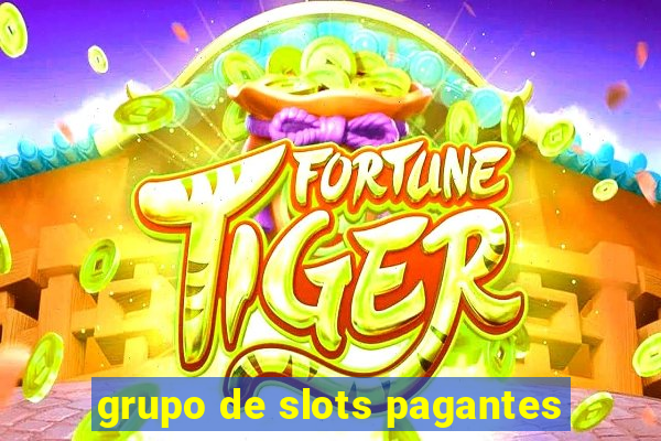 grupo de slots pagantes